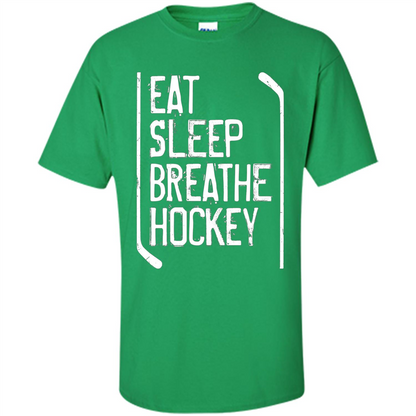 Funny Hockey T-shirt Eat Sleep Breathe Hockey T-Shirt Irish Green