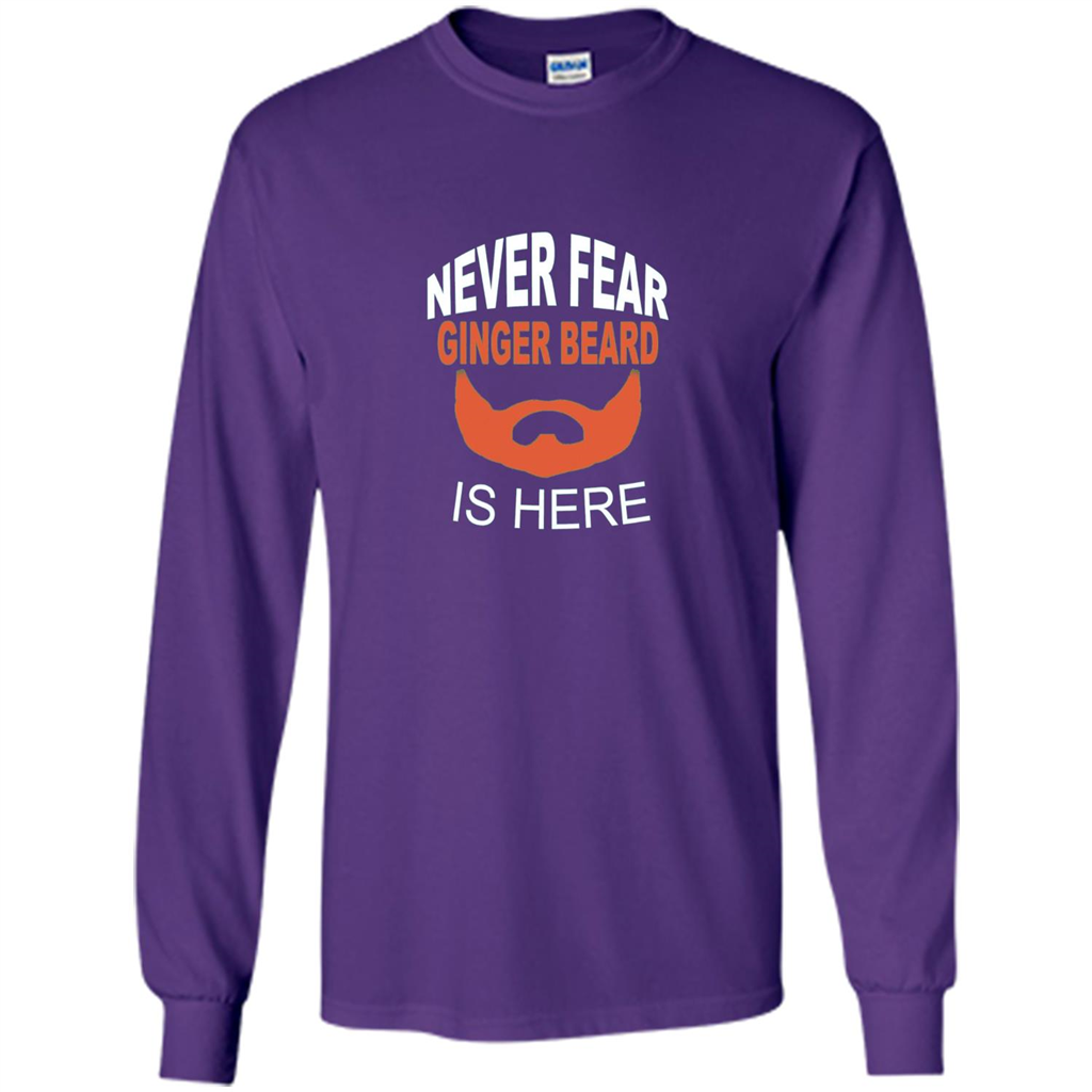 Funny Beard T-shirt Never Fear Ginger Beard Is Here