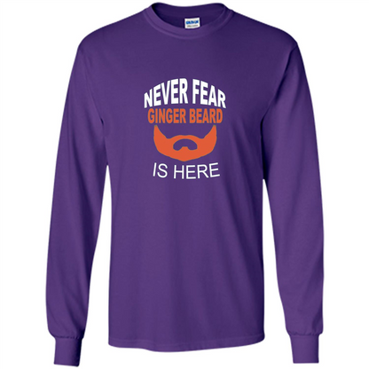 Funny Beard T-shirt Never Fear Ginger Beard Is Here