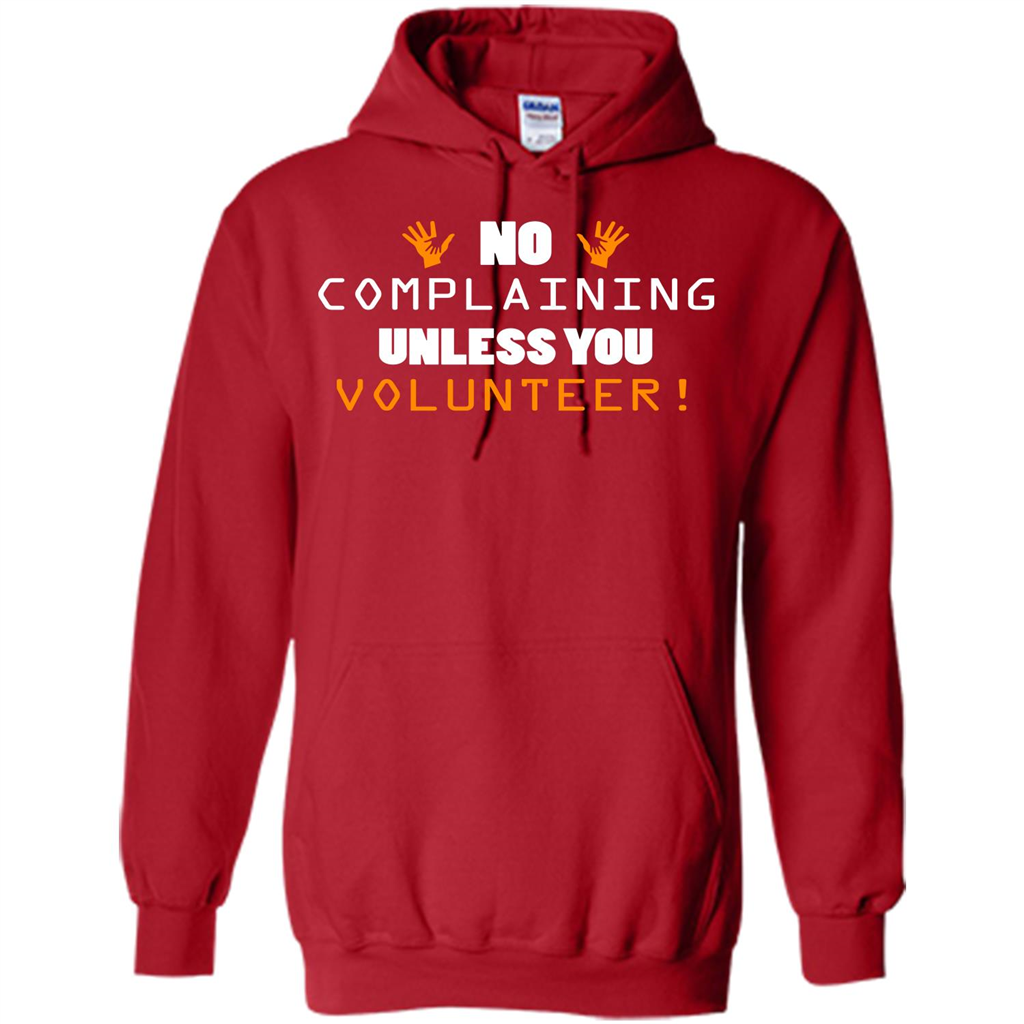 No Complaining Unless You Volunteer T-shirt Red