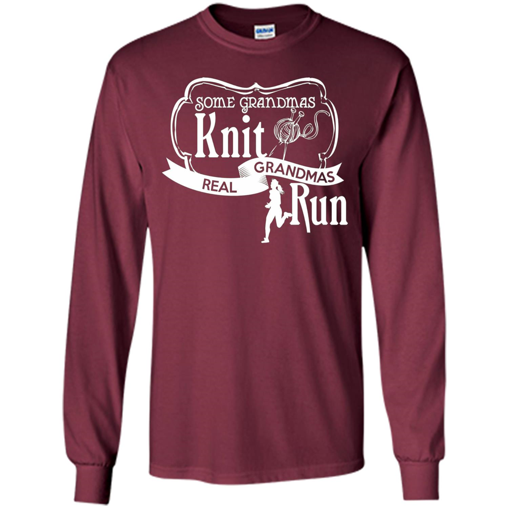 Some Grandmas Knit Real Grandmas Run T-shirt