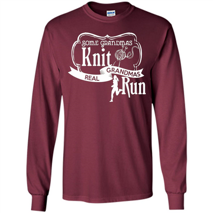 Some Grandmas Knit Real Grandmas Run T-shirt
