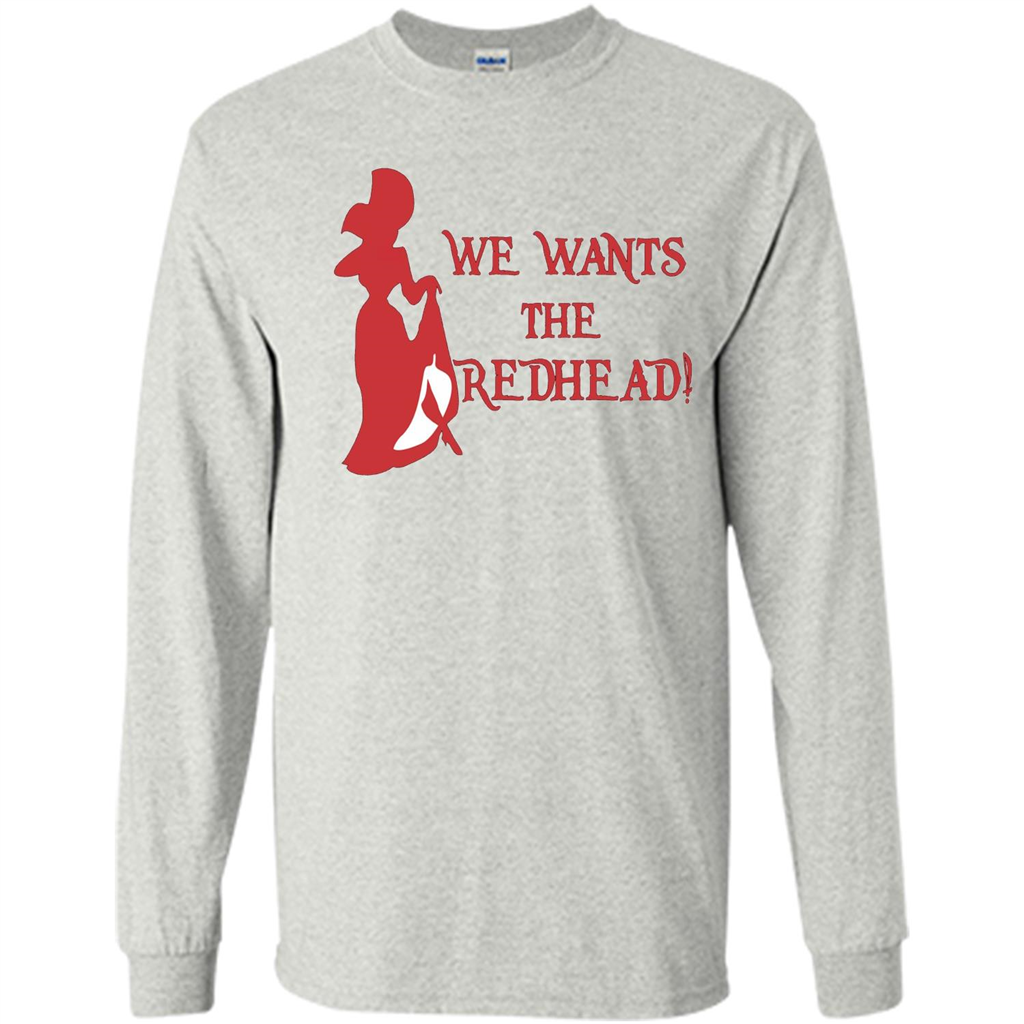 We Wants The Redhead! T-shirt Ash
