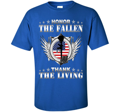 Honor The Fallen Thank The Living T-Shirt Memorial's Day t-shirt Royal