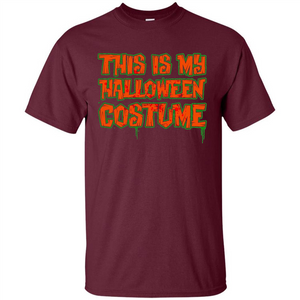 This Is My Halloween Costume T-Shirt