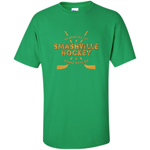 Smashville Hockey T-shirt We Want The Cup