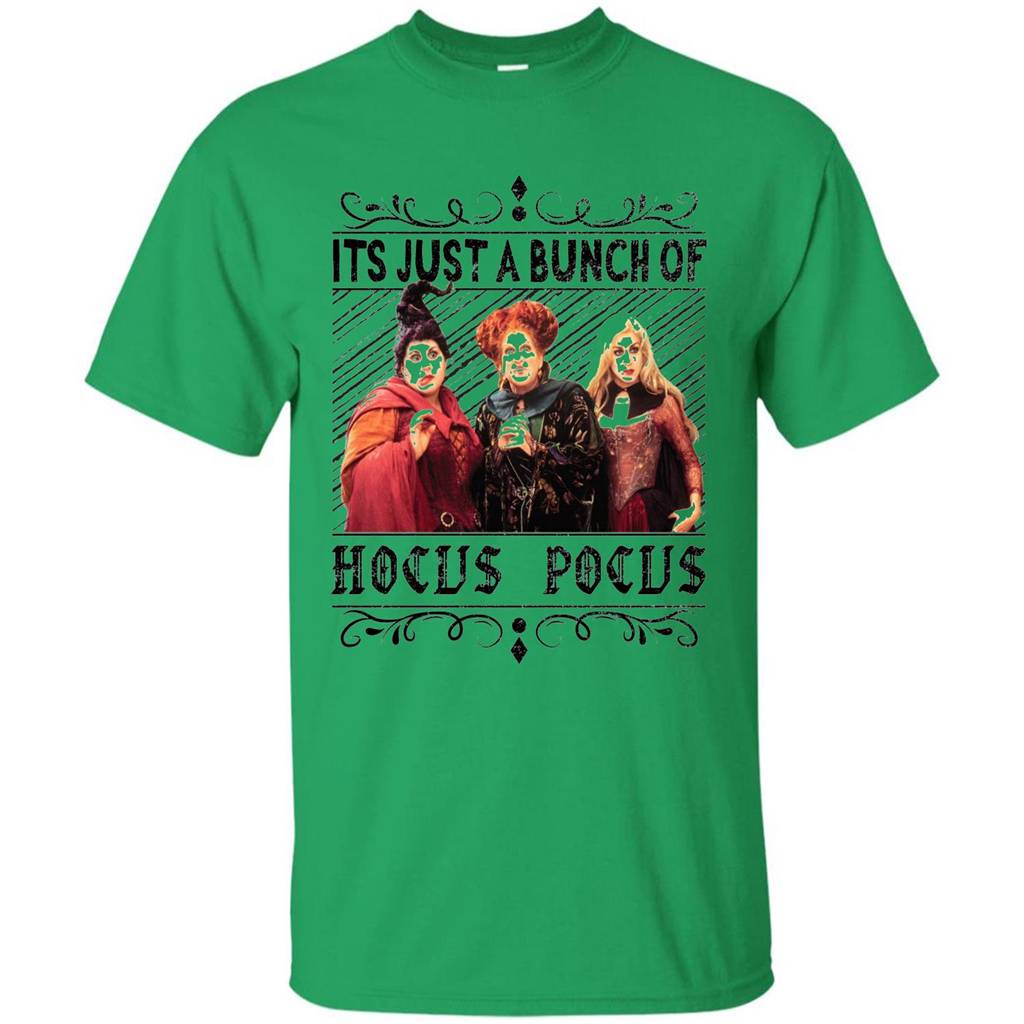 It'S Just A Bunch Of Hocus Pocus Halloween T-shirt Irish Green