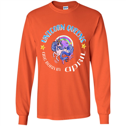 April Unicorn T-shirt Unicorn Queens Are Born April Orange