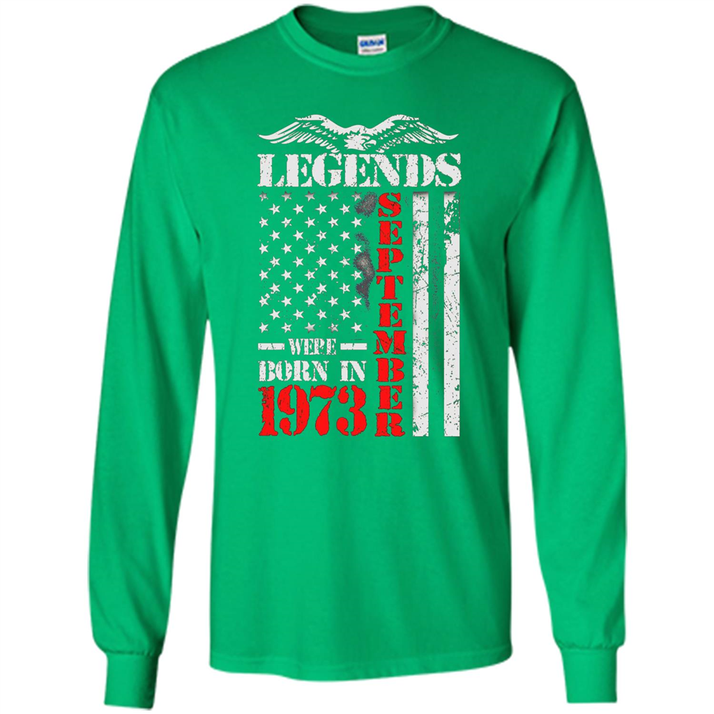 Legends Were Born In September 1973 T-shirt Irish Green