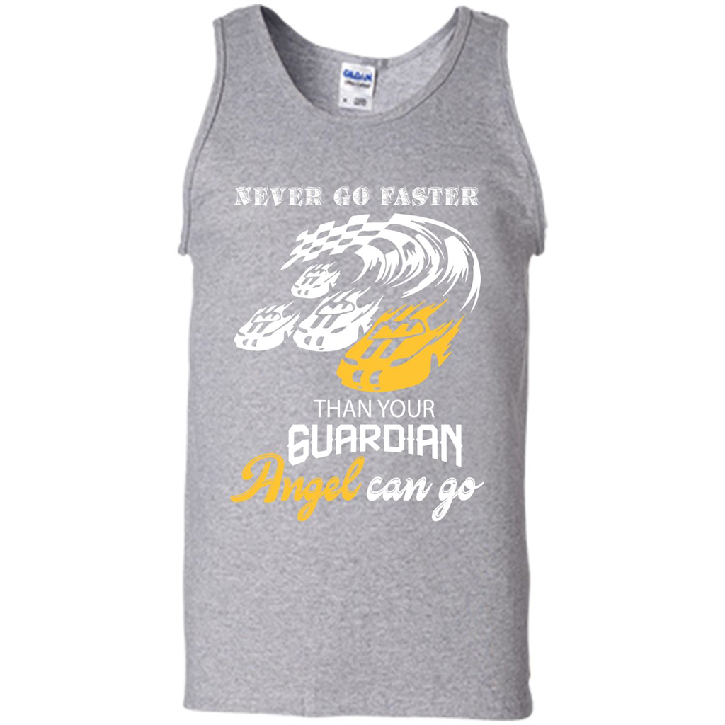 Never Go Faster Than Your Guardian Angel Can Go T-shirt Sport Grey