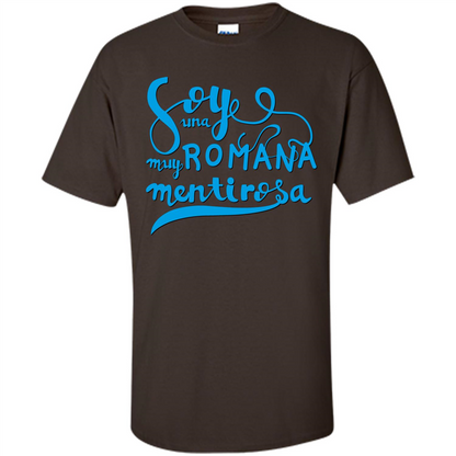 Soyee Una Muy Romana Mentirosa T-Shirt Dark Chocolate
