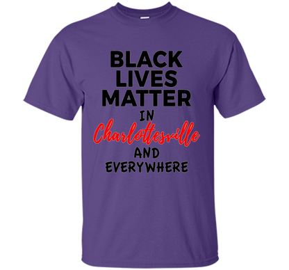 Black Lives Matter Support Charlottesville T-Shirt shirt Purple