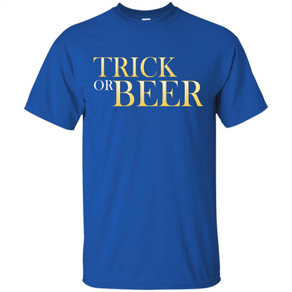 Beer T-shirt Trick Or Beer T-shirt Royal