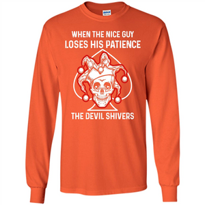 Jocker T-shirt When The Nice Guy Loses His Patience