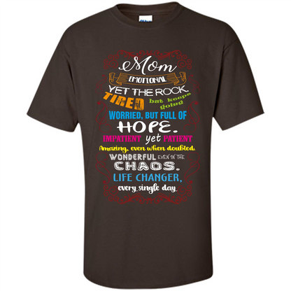 Mommy T-shirt Mom Emotional Yet The Rock Tired Dark Chocolate