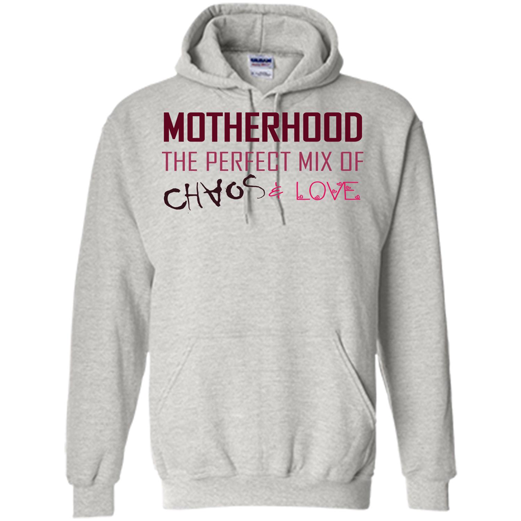 Motherhood T-shirt The Perfect Mix Of Chaos And Love Ash