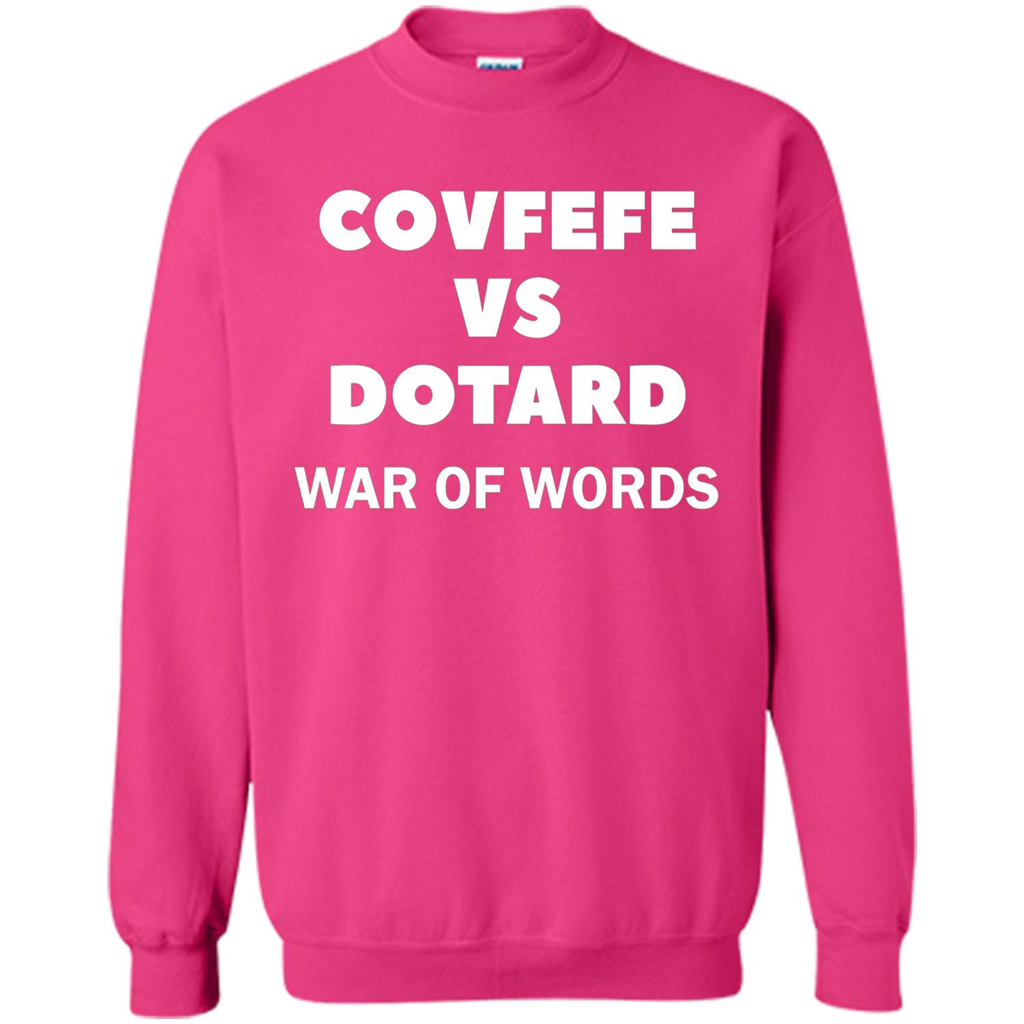 Covfefe vs Dotard T-Shirt War Of Words Heliconia