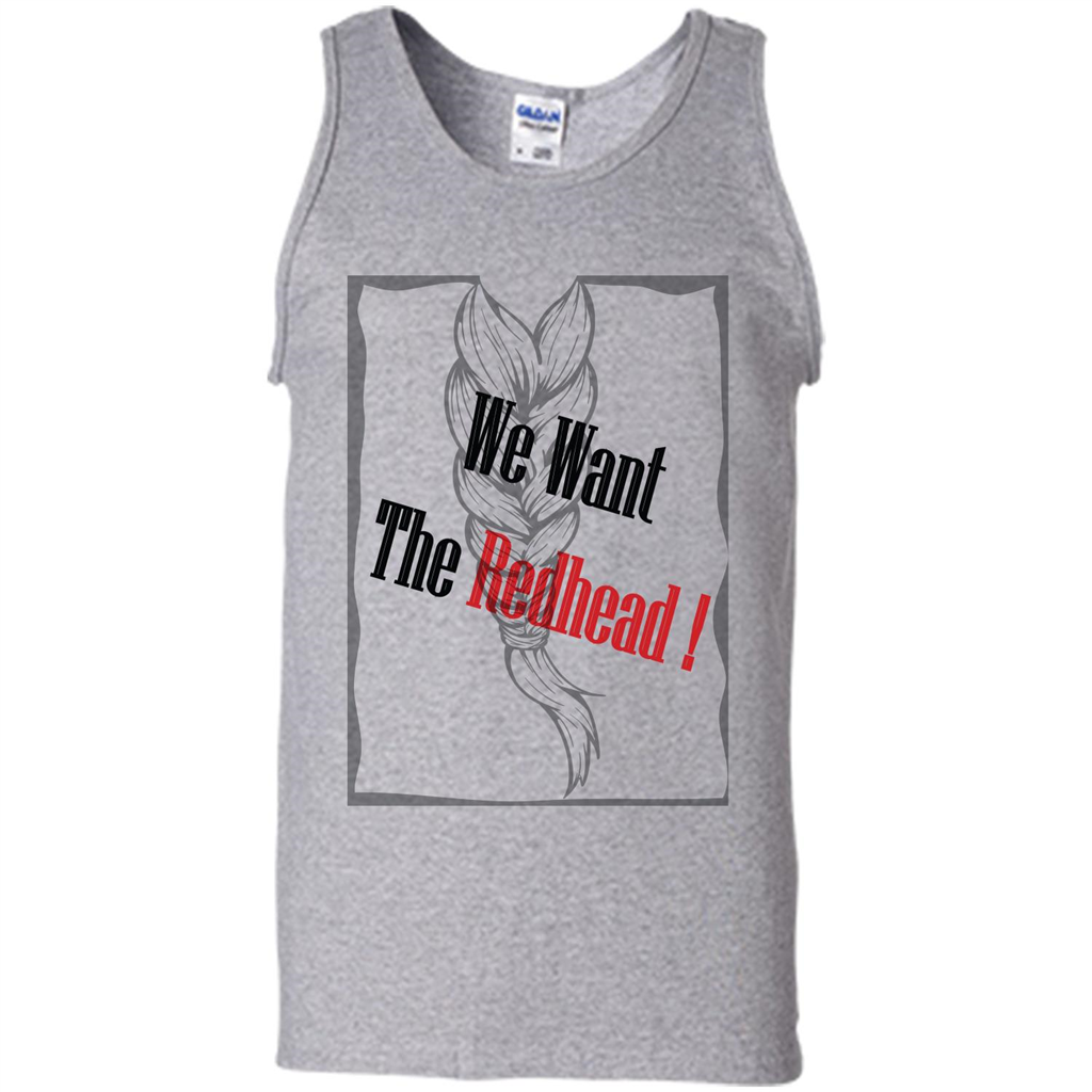 Redhead T-shirt We Want The Redhead Sport Grey