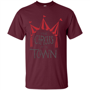 Circus T-shirt The Circus is in Town