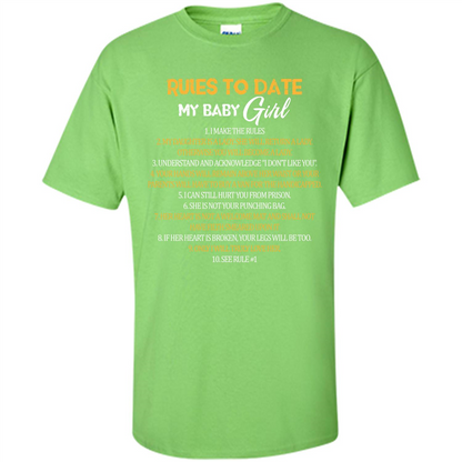 Fathers Day T-shirt Rules To Date My Baby Girl Lime