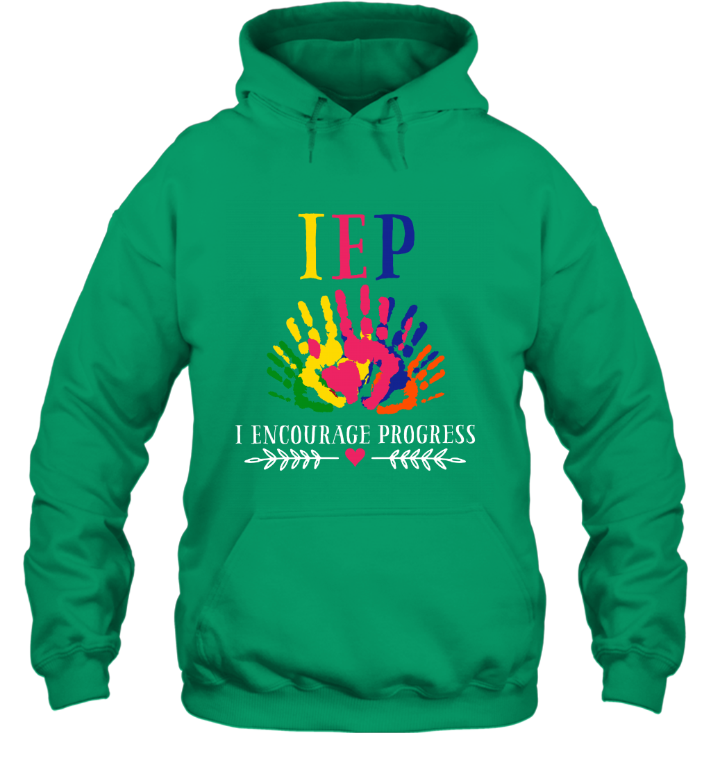 IEP I Encourage Progress Colors Fingerprint Hand Shirt Hoodie Hoodie Irish