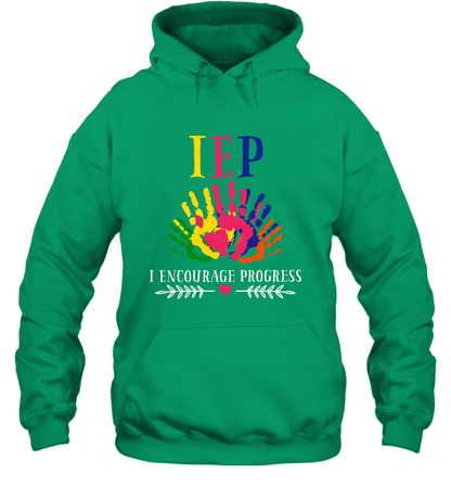 IEP I Encourage Progress Colors Fingerprint Hand Shirt Hoodie Hoodie Irish