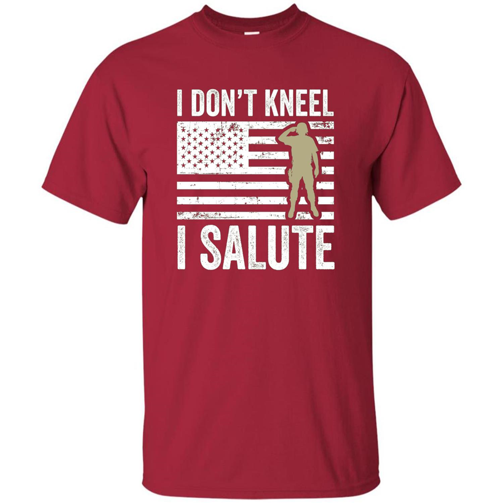 Military T-shirt I Don't Kneel I Salute T-shirt Cardinal