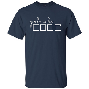 Girls Who Code T-Shirt. I'm A Girl Who Codes T-Shirt