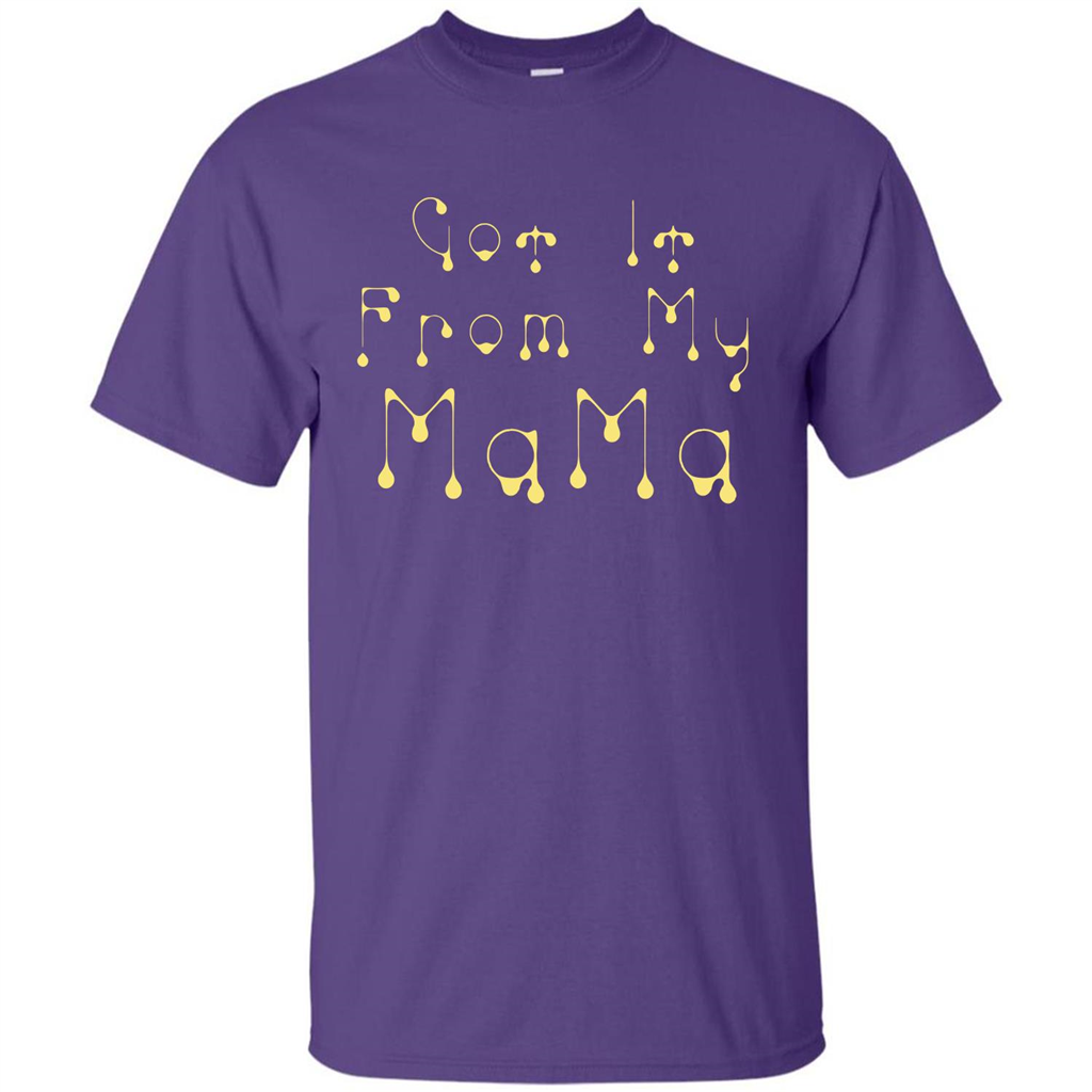 Family T-shirt Got It From My Mama Purple