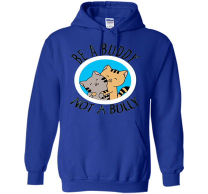 Be A Buddy Not A Bully Shirt Choose Kind Anti Bullying T-shirt Royal