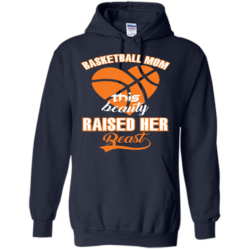 Basketball Mom This Beauty Raised Her Beast T-shirt Navy