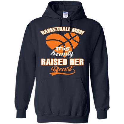 Basketball Mom This Beauty Raised Her Beast T-shirt Navy