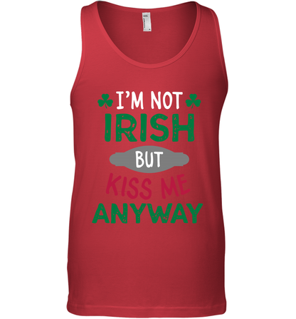 Im Not Irish But Kiss Me Anyway Saint Patricks Day Shirt Tank Top Red