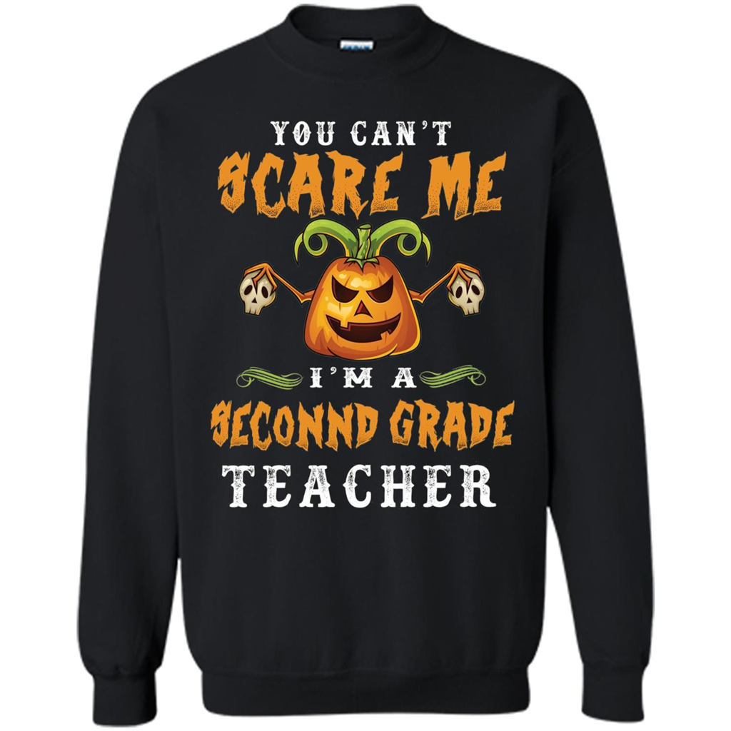 Can't Scare Me I'm A 2nd Grade Teacher Gifts - Halloween T-shirt Black