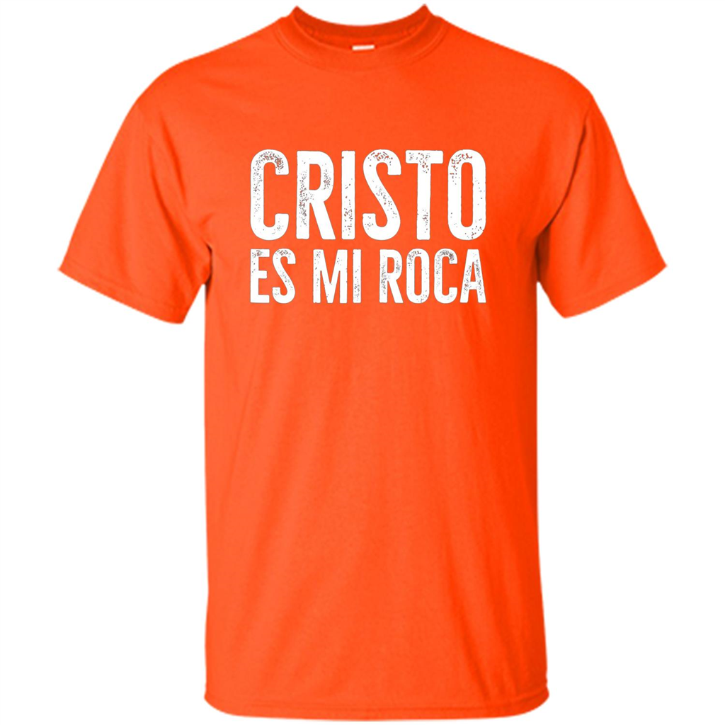 Cristo Es Mi Roca T-shirt Spanish Christian Message Orange