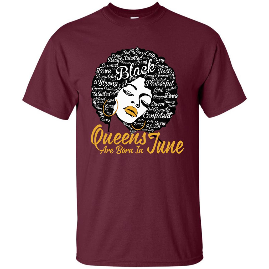 Queen Are Born In June T-shirt Maroon