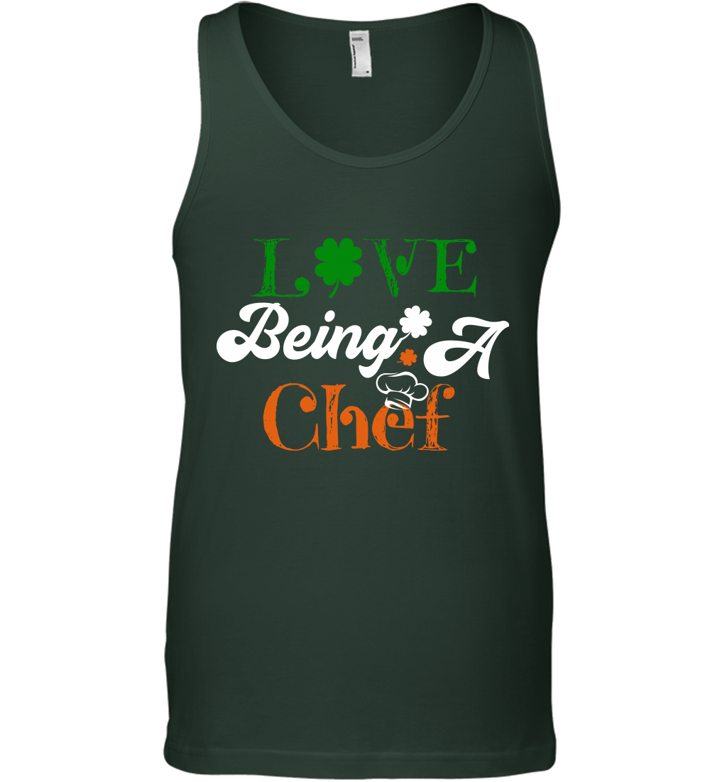 Love Being A Chef Saint Patricks Day Shirt Tank Top Forest Green