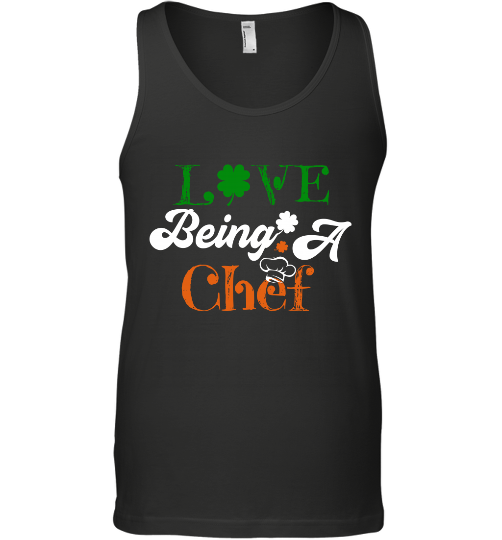 Love Being A Chef Saint Patricks Day Shirt Tank Top Black