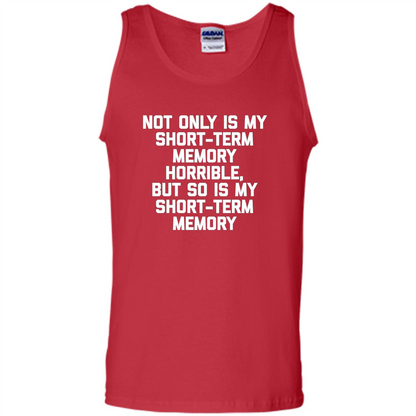 My Short Term Memory Is Horrible T-shirt Red