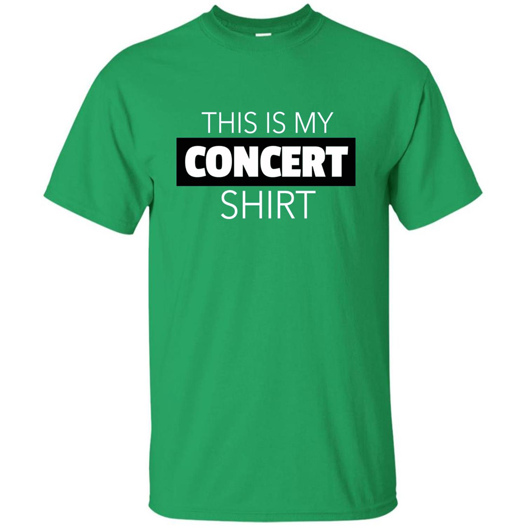 This is My Concert T-shirt Funny Music Festival T-shirt Irish Green