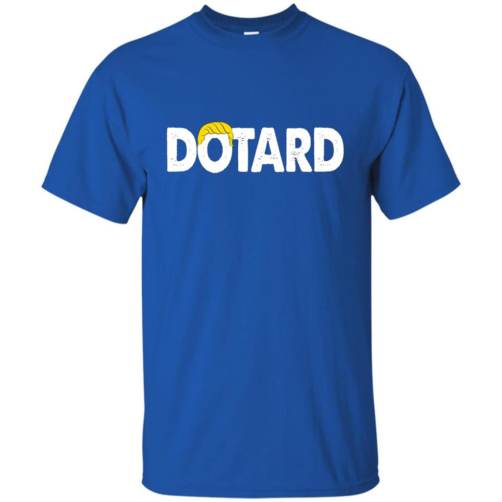 American President Dotard T-shirt Dotard Trump Hair T-shirt Royal
