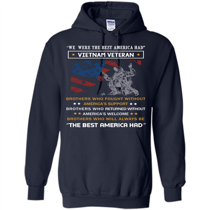 Military T-shirt We Were The Best America Had Vietnam Veteran Navy