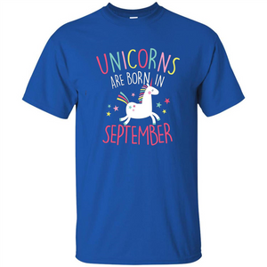 Unicorns Are Born In September Birthday T-Shirt