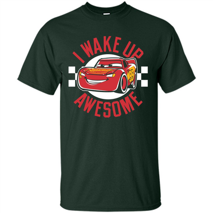Love Car T-shirt I Wake Up Awesome Forest Green