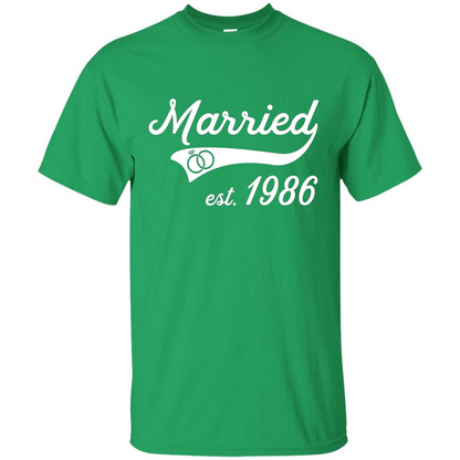 Married Since 1986 T-shirt Wedding Anniversary T-Shirt Irish Green