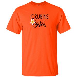 Cruising Sisters T-Shirt Cruise Vacation T-shirt