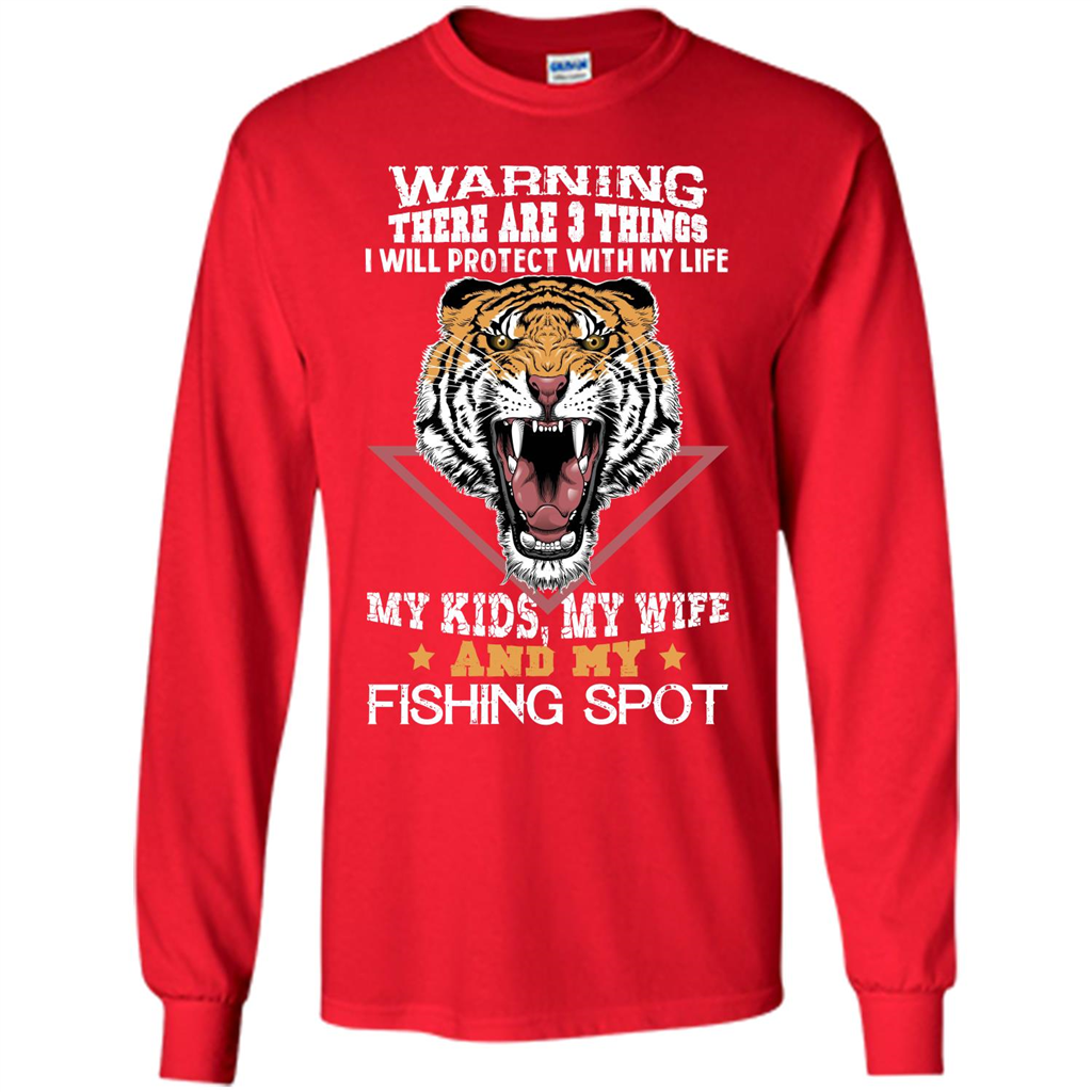 Fisherman T-shirt Warning There Are 3 Things I Will Protect With My Life Red