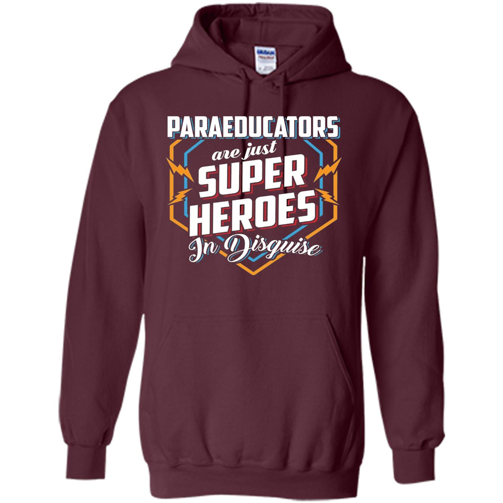 Paraeducators Are Super Heroes In Disguise T-shirt Maroon