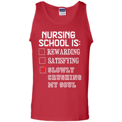 Nurse T-shirt Nursing School Is Slowly Crushing My Soul T-shirt Red