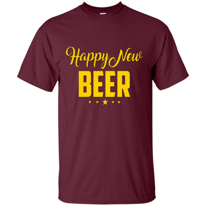 Happy New Beer T-shirt Beer Lover T-shirt Maroon